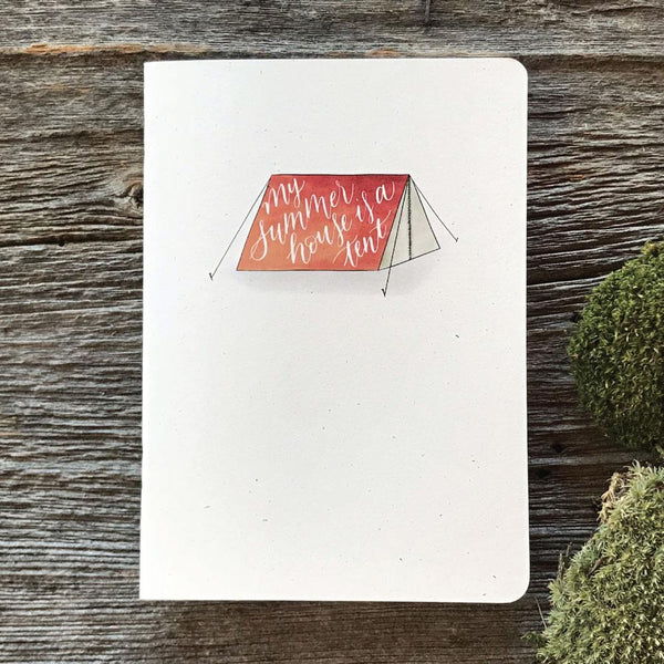 My summer house is a tent - Quills