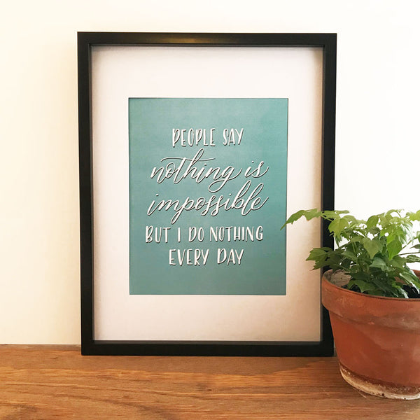 Nothing is impossible - Quills