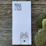 howl I remember if I don't write it down - Quills
